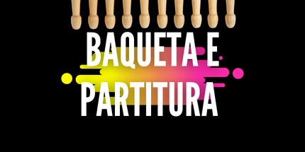 Curso Baqueta e Partitura