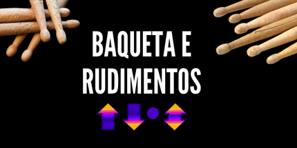 Curso Baqueta e Rudimentos