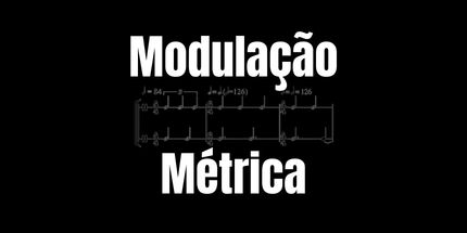 Curso Modulação Métrica